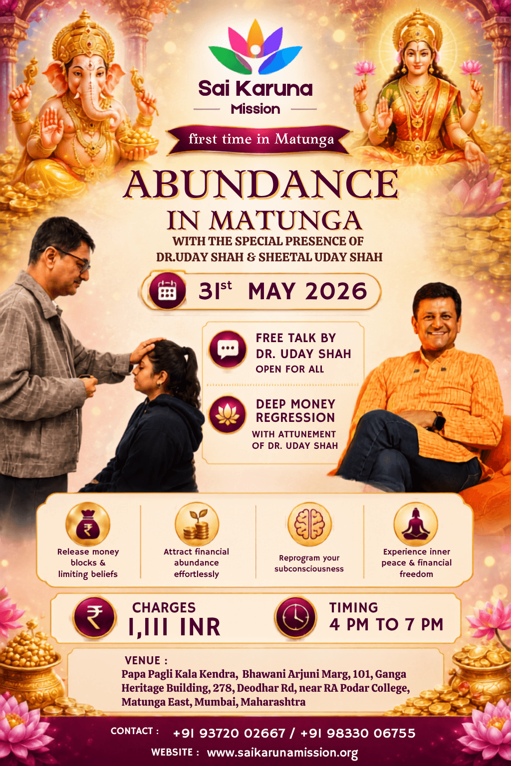 Matunga Abundance in Presence of Dr.Uday Shah